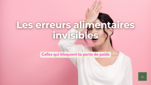 Les-erreurs-alimentaires-invisibles